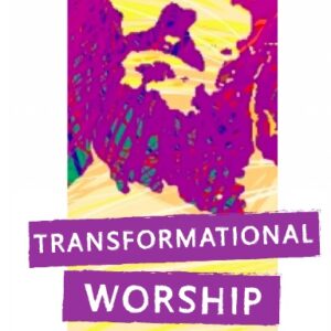 Transformational Worship