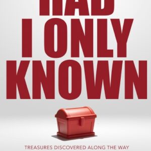 Had I Only Known