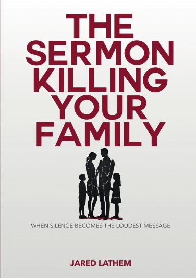 THE SERMON KILLING YOUR FAMILY